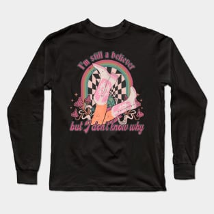 Graphic Vintage I'm Still A Believer Lover Gift Long Sleeve T-Shirt